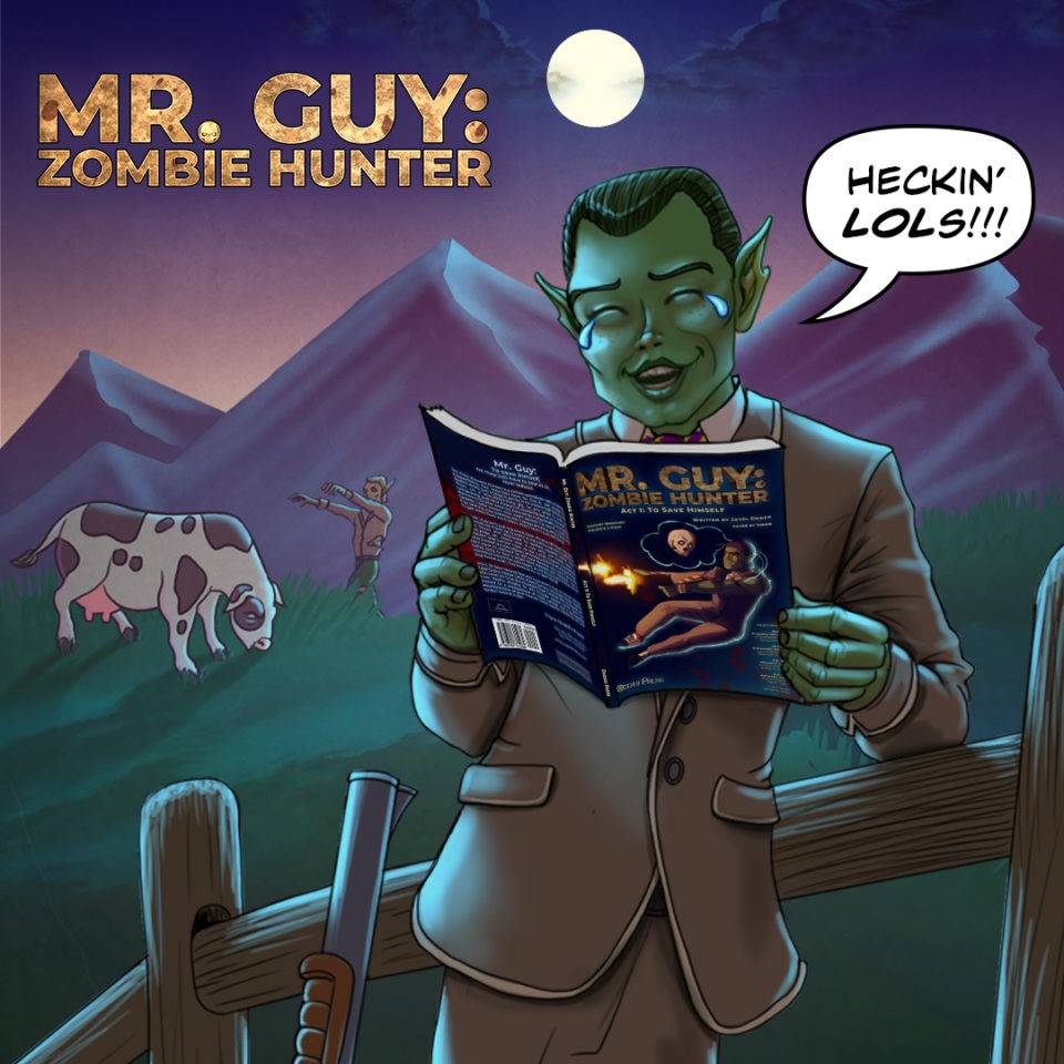 Prepare to laugh! Mr. Guy: Zombie Hunter is HERE!